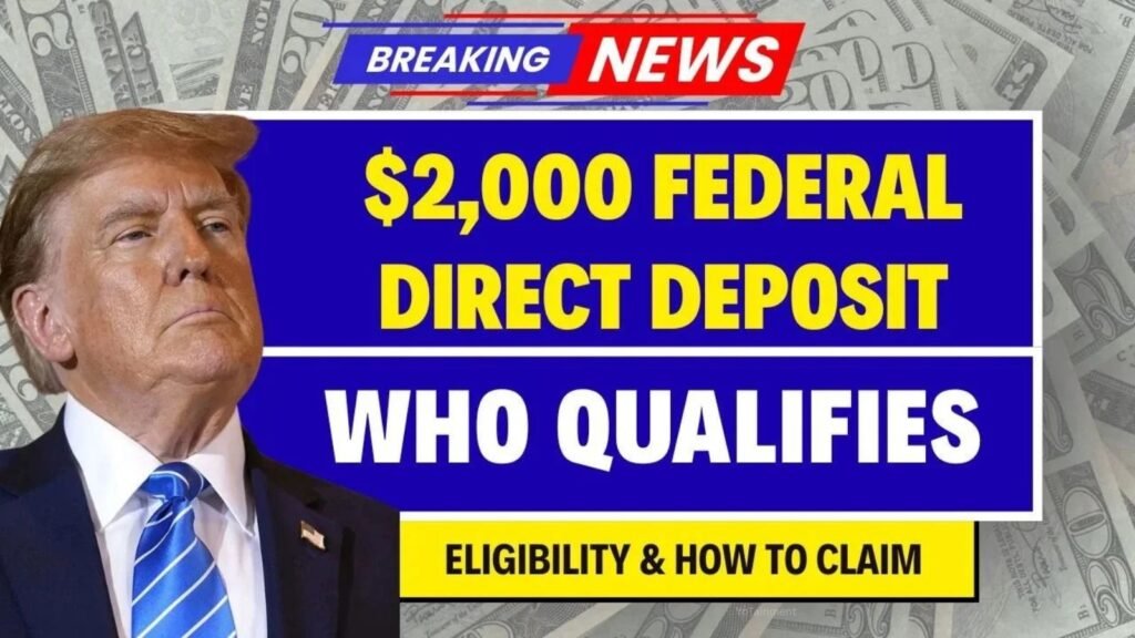 $2,000 Federal Direct Deposit