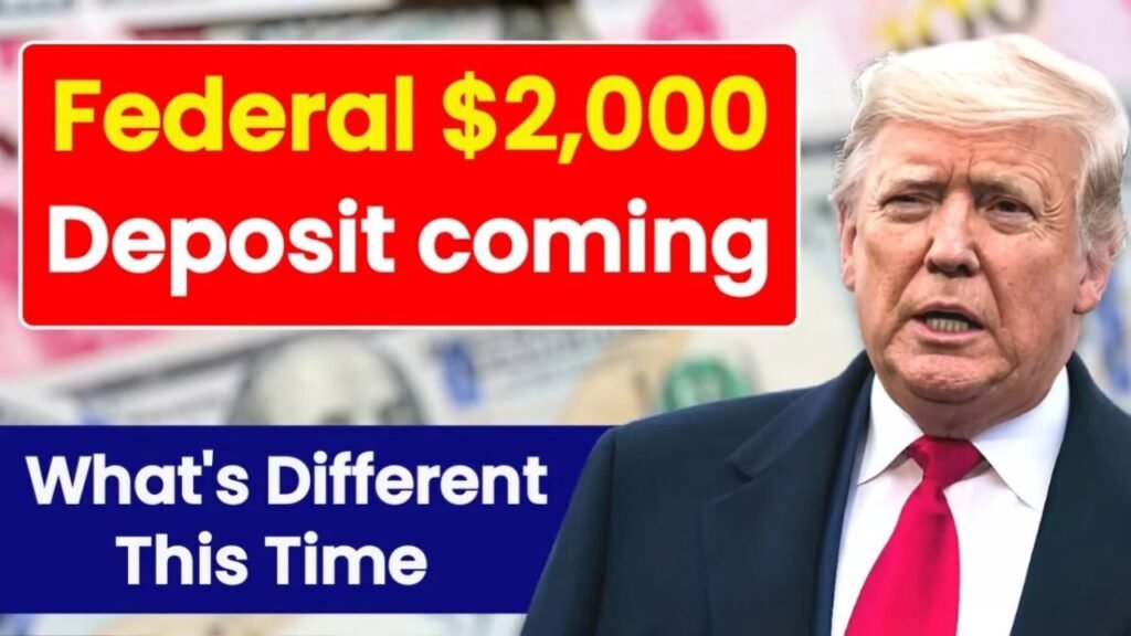 Federal $2000 Deposit